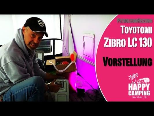 Toyotomi Zibro LC 130 Petroleumofen - Vorzelt heizen beim Camping
